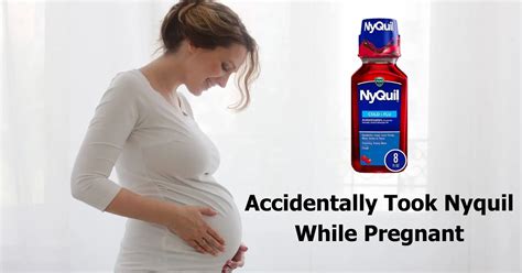taking nyquil while pregnant