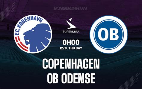 Taktik yang Diterapkan dalam Pertandingan FC Copenhagen Vs Odense BK, 12 Agustus 2023