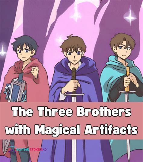 tale of three brothers artifacts