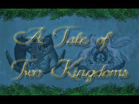 Tale Of Two Kingdoms Walkthrough