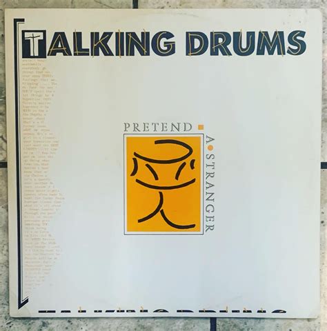 Talking Drums Pretend A Stranger