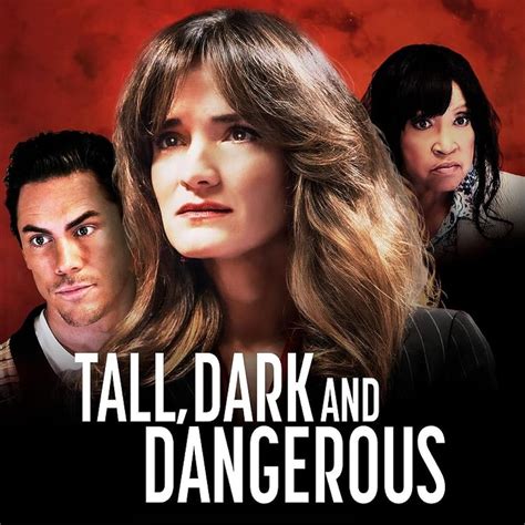 tall dark and dangerous movie