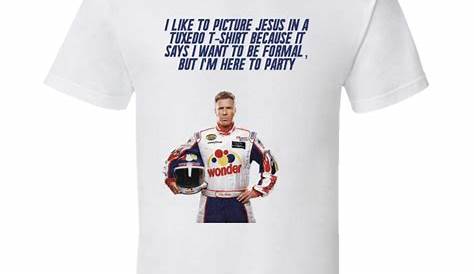 Talladega Nights I Like To Picture Jesus In A Tuxedo T-shirt Because It