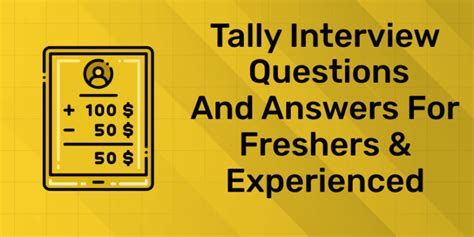 tally interview questions and answers for experienced