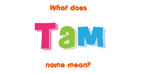 tam meaning