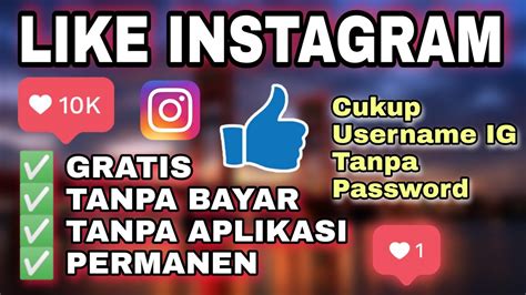 Tambah Like Instagram Gratis No Password Indonesia