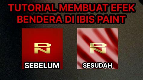 Tambahkan Efek Tambahan Tutorial Efek Bendera