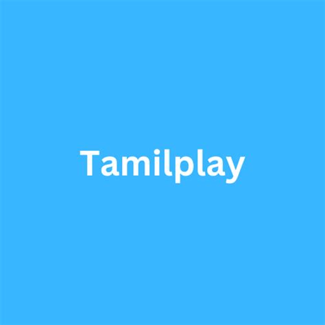 +11 Tamil Play Com 2016 Ideas