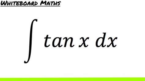 tan x dx integral