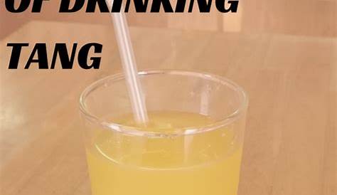 Disadvantages of Drinking Tang Instead of Juice - CalorieBee