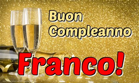 tanti auguri di buon compleanno franco