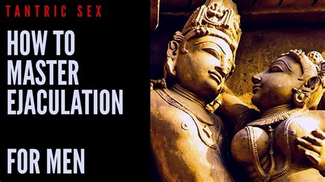 tantric mastery for men