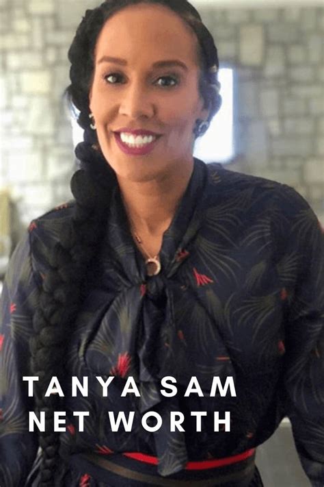 tanya sam net worth