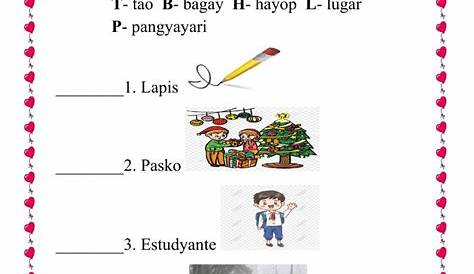 Mother Tongue - Pangngalan (Ngalan ng Tao, Bagay, Hayop, Pook o Lugar