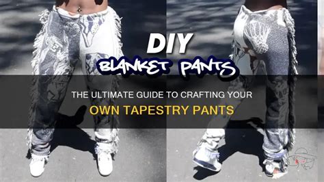 Tapestry Pants Diy