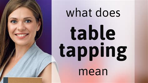 Tapping Definition Construction