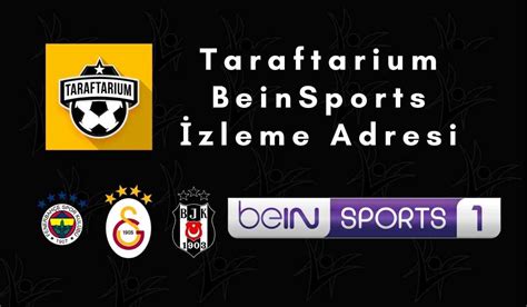 taraftarium24 canlı maç izle beinsports izle