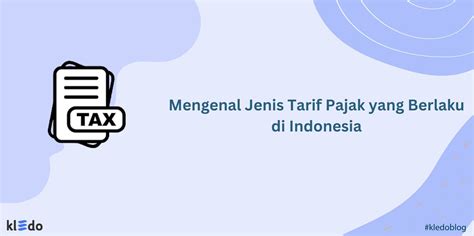 tarif pajak yang berlaku di indonesia