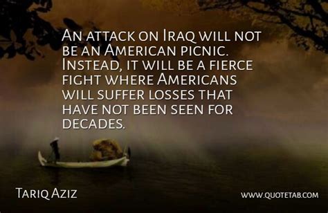 tariq aziz quote on war