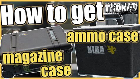 tarkov ammo case quest