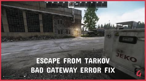 tarkov bad gateway error fix