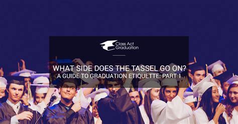 Tassel Etiquette
