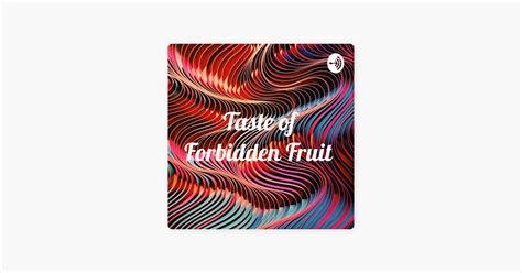 taste forbidden the of