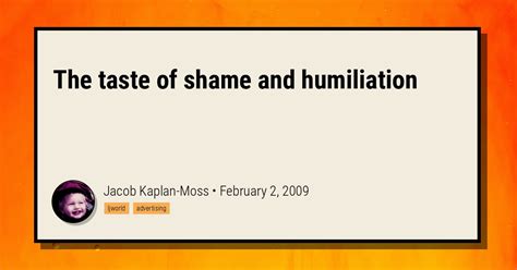 taste of shame