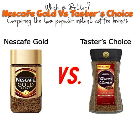Taster's Choice Vs Nescafe