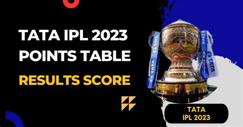 tata tata ipl 2023 results