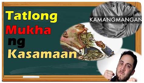 Fil 9 - Lesson III - Ang Tatlong Mukha NG Kasamaan | PDF