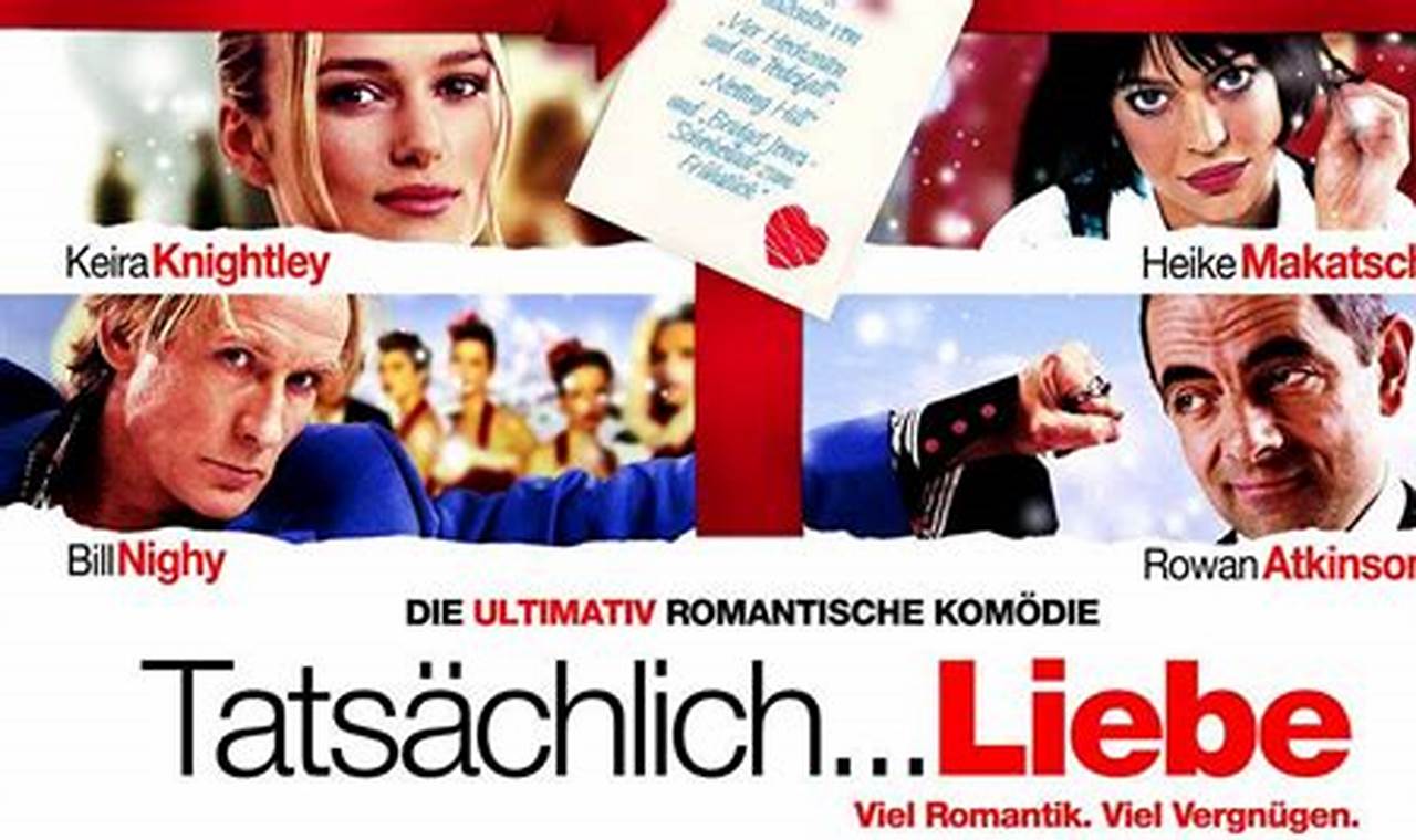 Tatsächlich Liebe: Liebe entdecken und verstehen