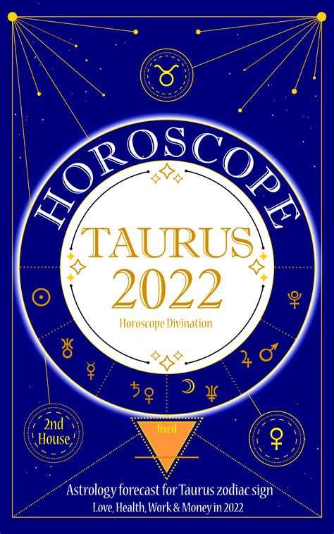 Taurus Horoscope 2022