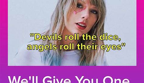 Taylor Swift Lyrics Quiz Easy Are You The Biggest Fan? Songs