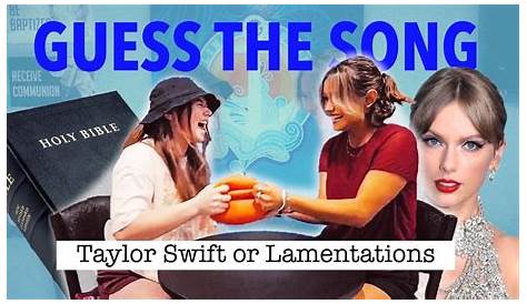 Taylor Swift Or Lamentations Quiz Game Time YouTube