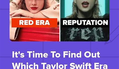 Taylor Swift Quiz Eras We Can Guess Which Era You Became A