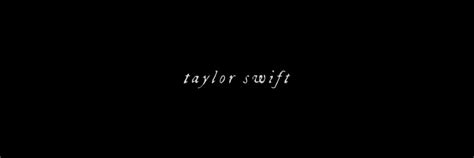 Taylor Swift Lyrics Header Black