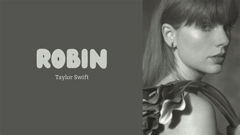 Unearthing Taylor Swift Robin Lyrics: The Hidden Message Explained