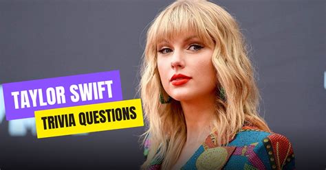 taylor swift trivia questions and answers