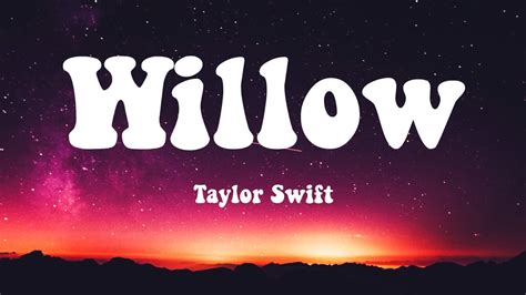 taylor swift willow song lyrics