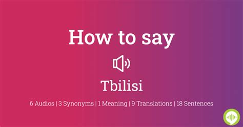 Tbilisi Pronounce