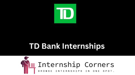 Td Bank Internship: A Stepping Stone To Success