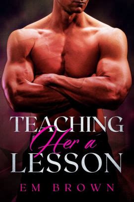 teaching her a lesson