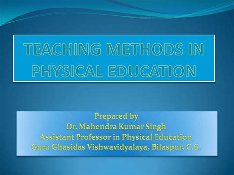 Teaching Methods In Physical Education Ppt