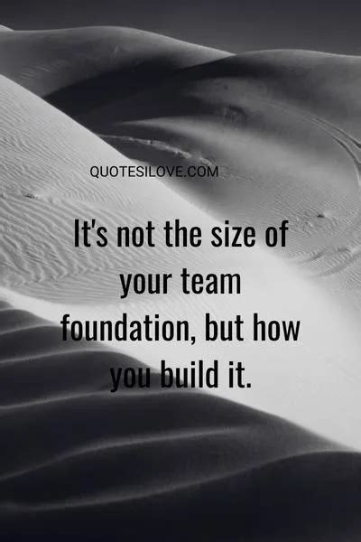 Team Foundation Quotes