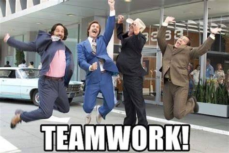 Teamwork Makes The Dream Work Memebase Funny Memes