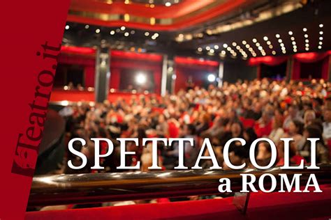 teatro roma spettacoli 2023