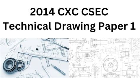 Technical Drawing Csec Paper 1