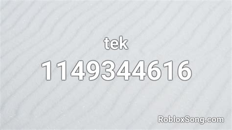 tek Roblox ID - Roblox music codes