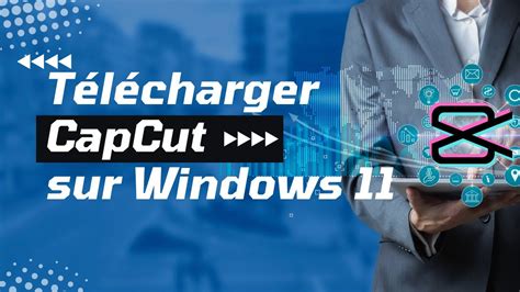 telecharger capcut windows 11 update